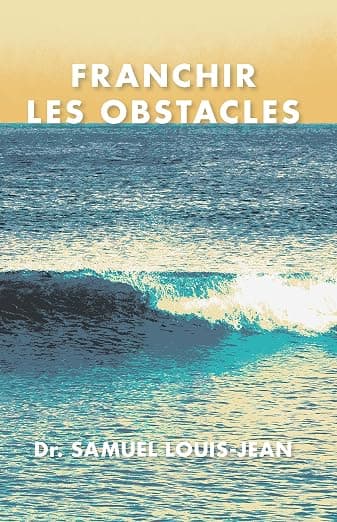Franchir Les Obstacles